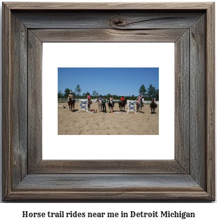 horse trail rides near me in Detroit, Michigan